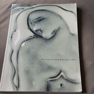 Rookwood XI & Keramics 2001 Cincinnati Art Gallery Catalog